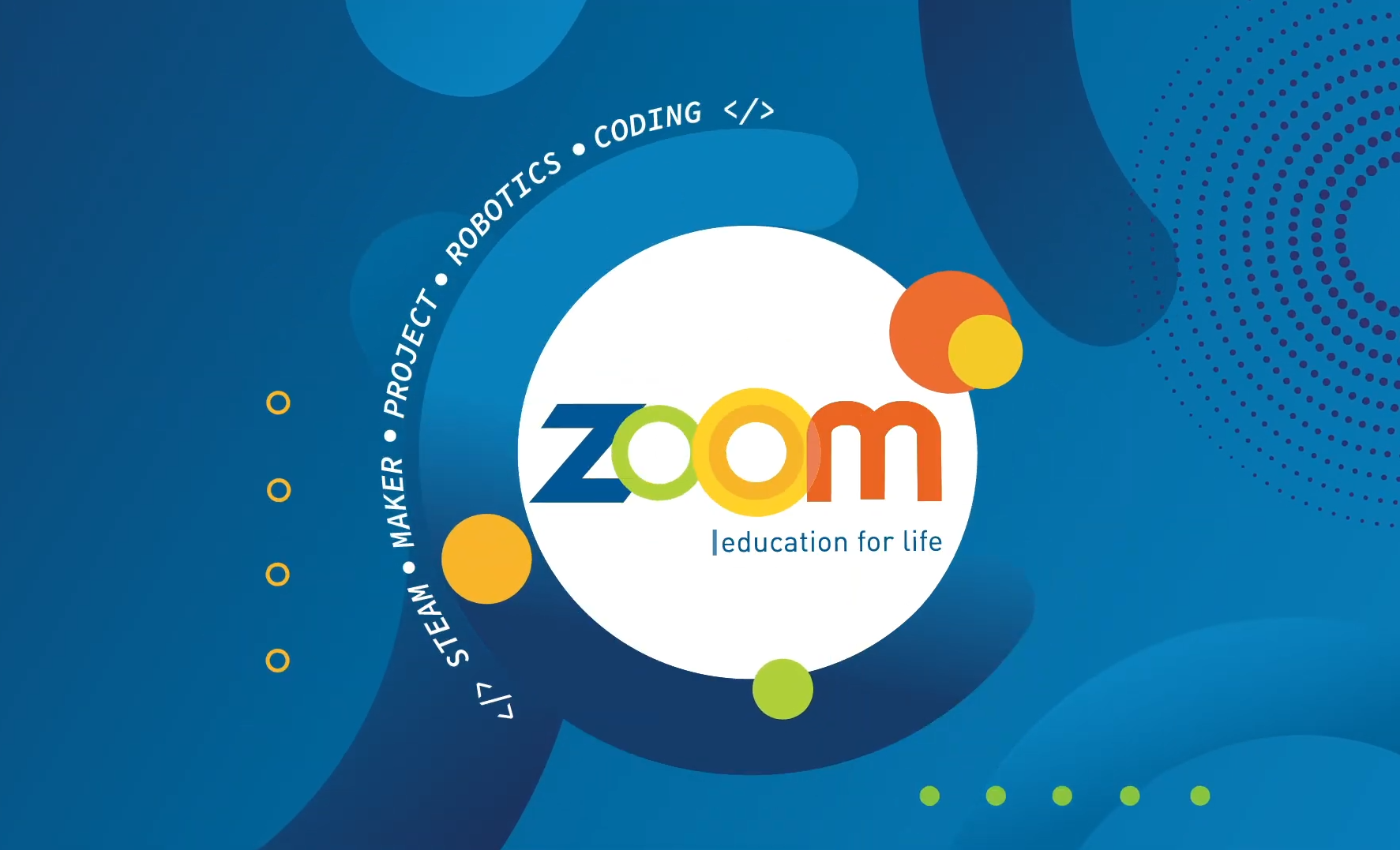 ZOOM education for life, com sua marca e as frentes STEAM, maker, projetos, robótica e programação.